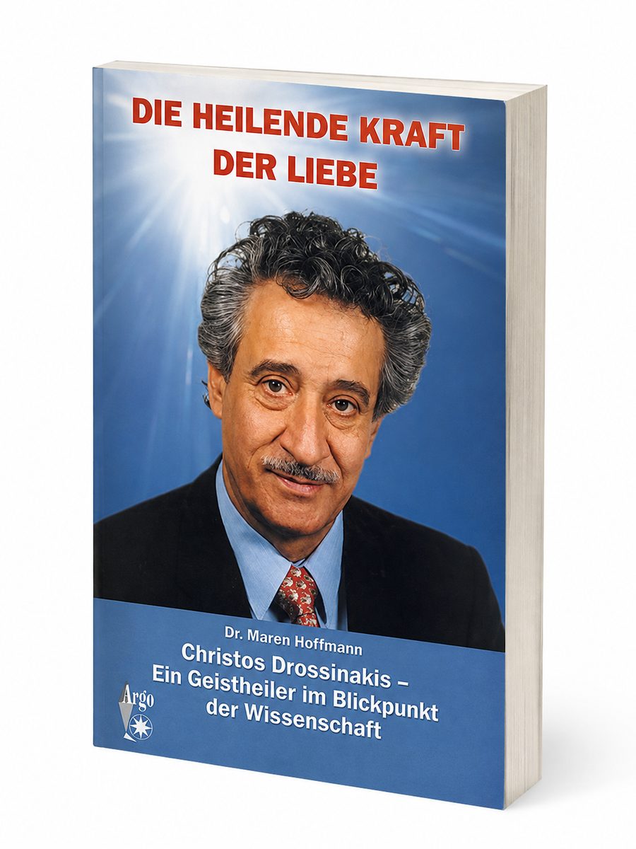 Buchcover: Die heilende Kraft der Liebe von Christos Drossinakis.